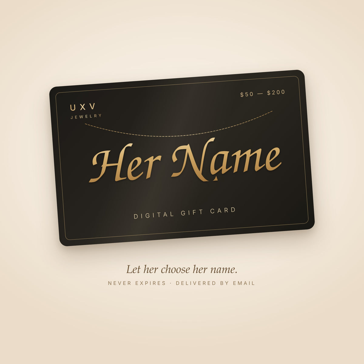 UXV Jewelry digital gift card in black and gold, $50 to $200, never expires